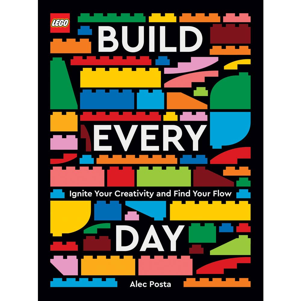 Lego: Build Every Day by Alec Posta